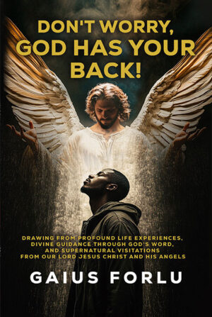 Don't Worry - God Has Your Back